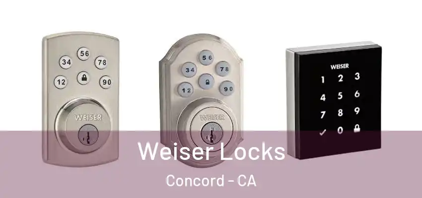  Weiser Locks Concord - CA